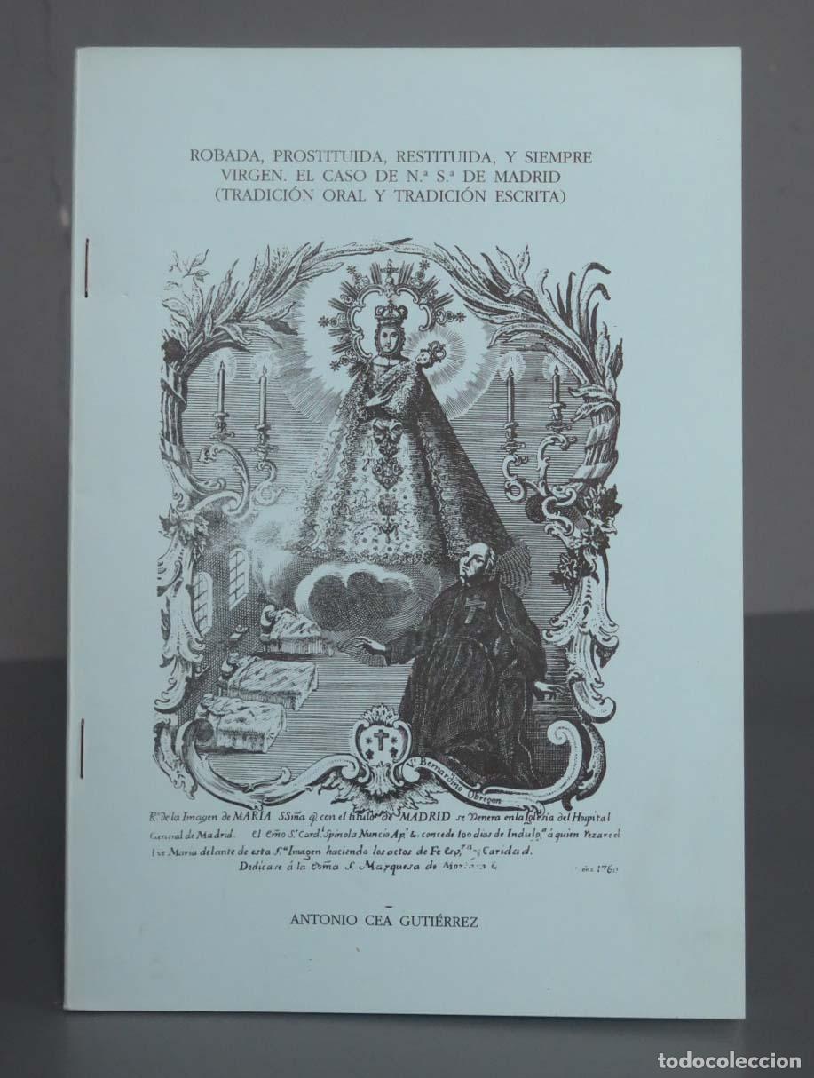Libri di seconda mano: EL CASO DE N&ordf;. S&ordf;. DE MADRID (TRADICION ORAL Y ESCRITA). ANTONIO CEA GUTIERREZ