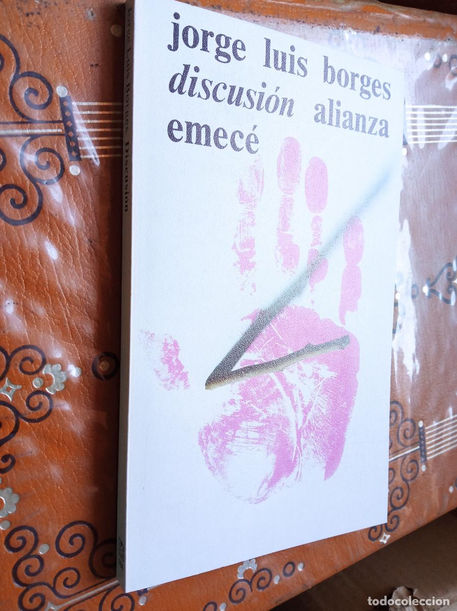 Libros de segunda mano: Jorge Luis Borges - Discusi&oacute;n - Foto 1