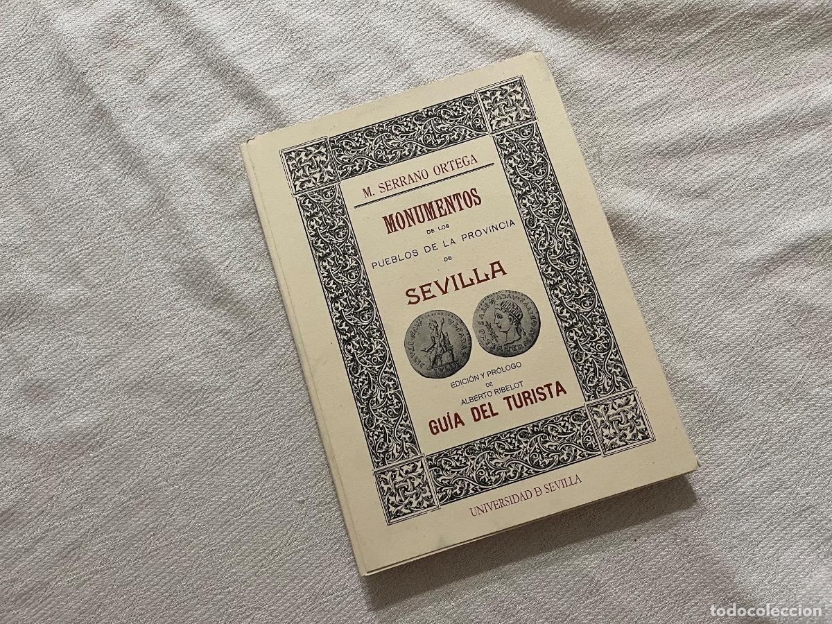 Libros de segunda mano: Monumentos de los pueblos de la provincia de Sevilla. Gu&iacute;a del turista. M. Serrano Ortega