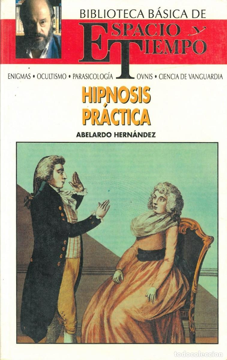 Libros de segunda mano: Hipnosis Practica - Hernandez, Abelardo - Foto 1