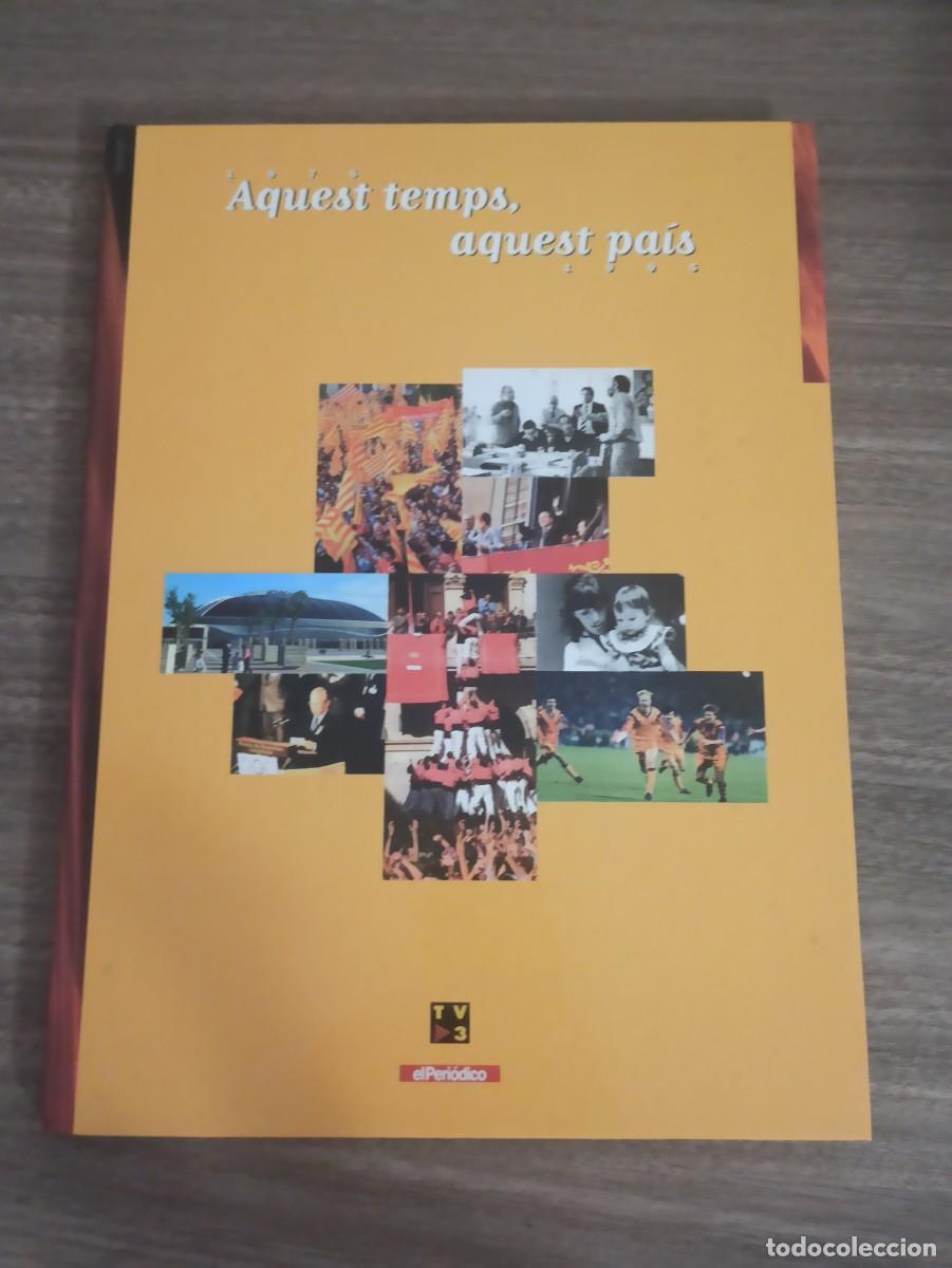 Libros de segunda mano: Libro: Aquest temps, aquest pa&iacute;s - Foto 1