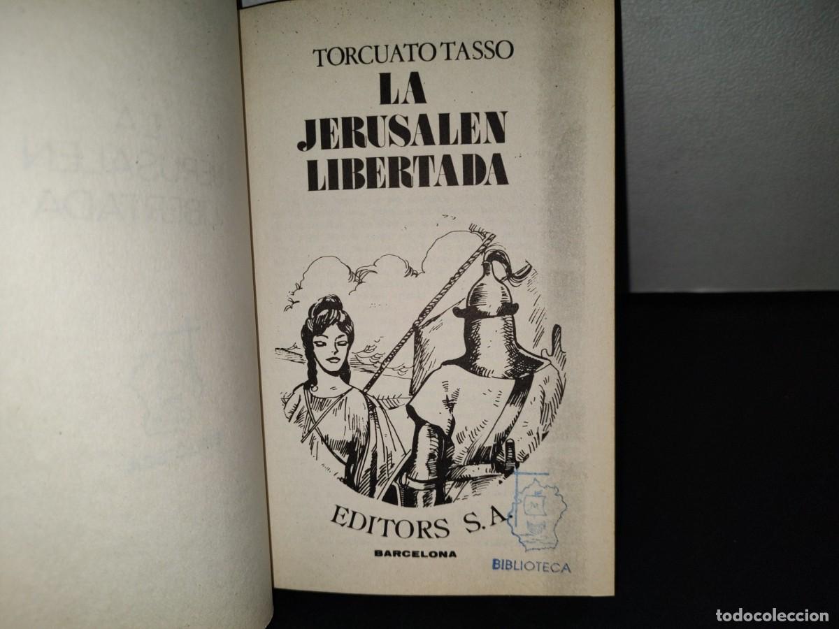 Libros de segunda mano: 155- LA JERUSAL&Eacute;N LIBERADA - TORCUATO TASSO - EDITORS S. A. - Foto 4