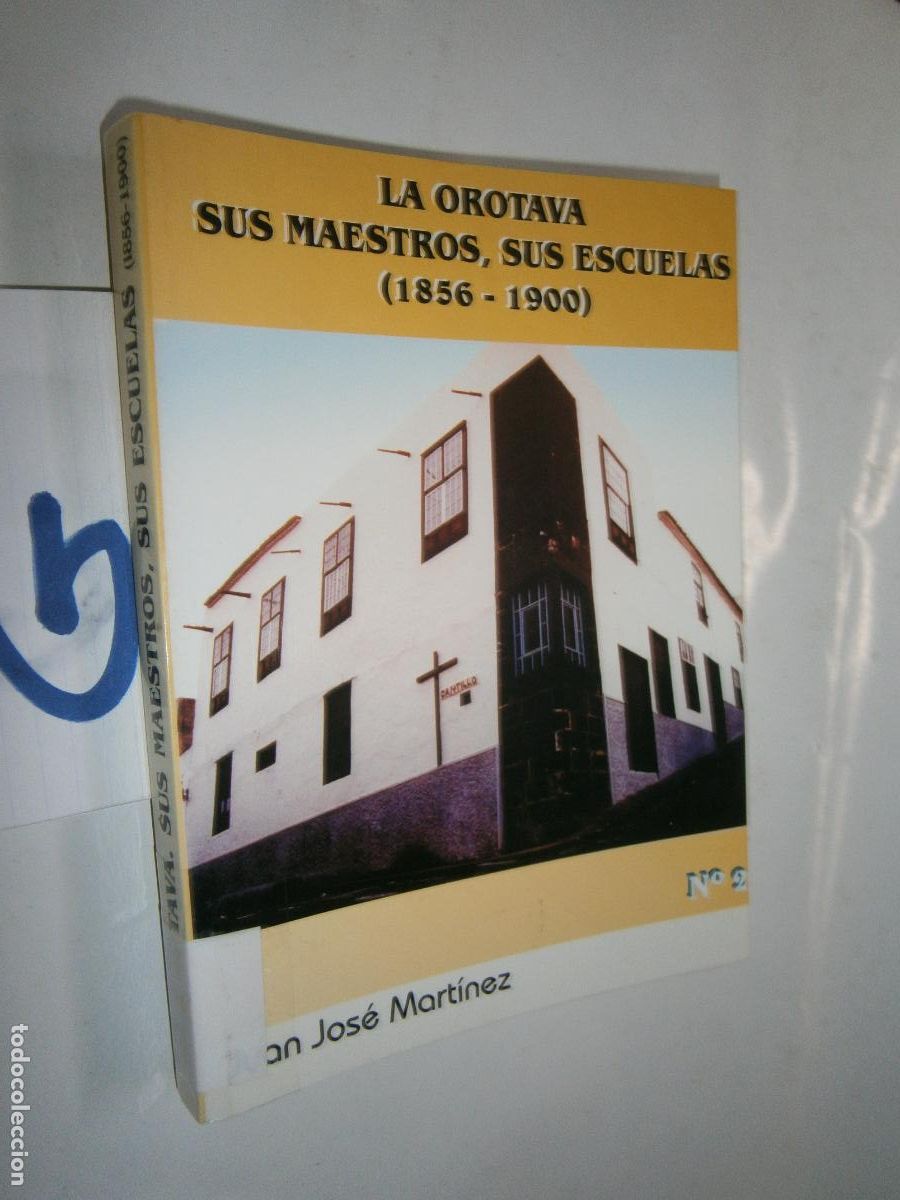 Second hand books: LA OROTAVA - SUS MAESTROS, SUS ESCUELAS