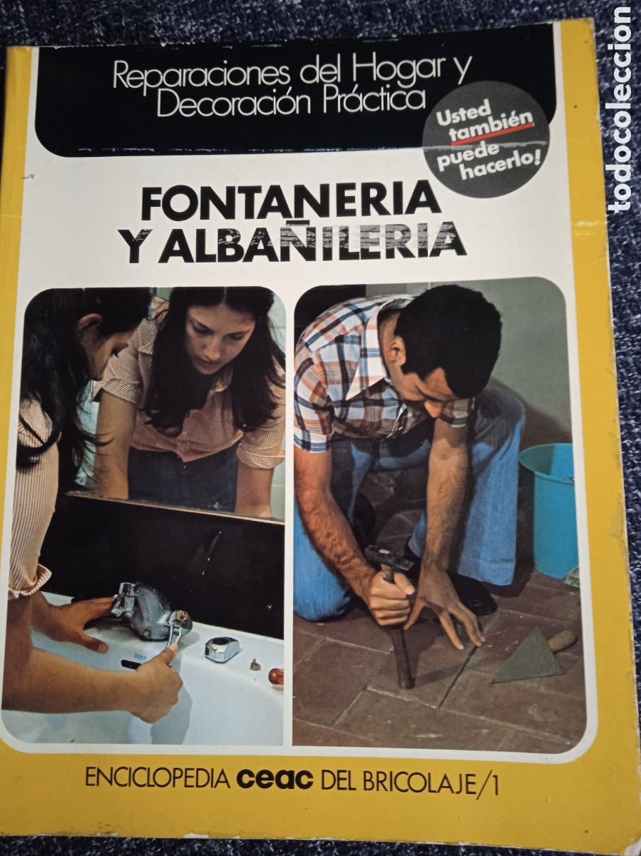 Second hand books: FONTANERIA Y ALBA&Ntilde;ILERIA, REPARACIONES DEL HOGAR -ED. ENCICLOPEDIA CEAC DEL BRICOLAJE