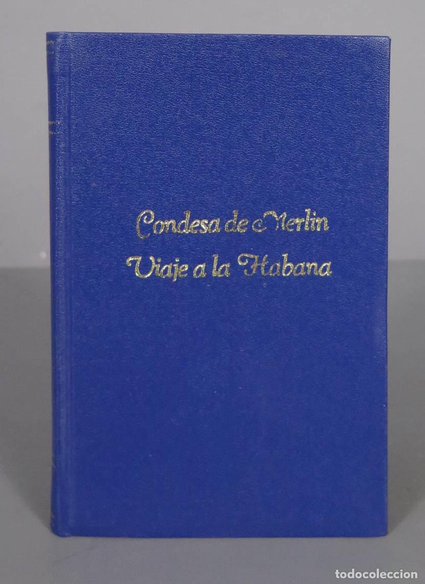 Libros de segunda mano: VIAJE A LA HABANA. CONDESA DE MERL&Iacute;N - Foto 1