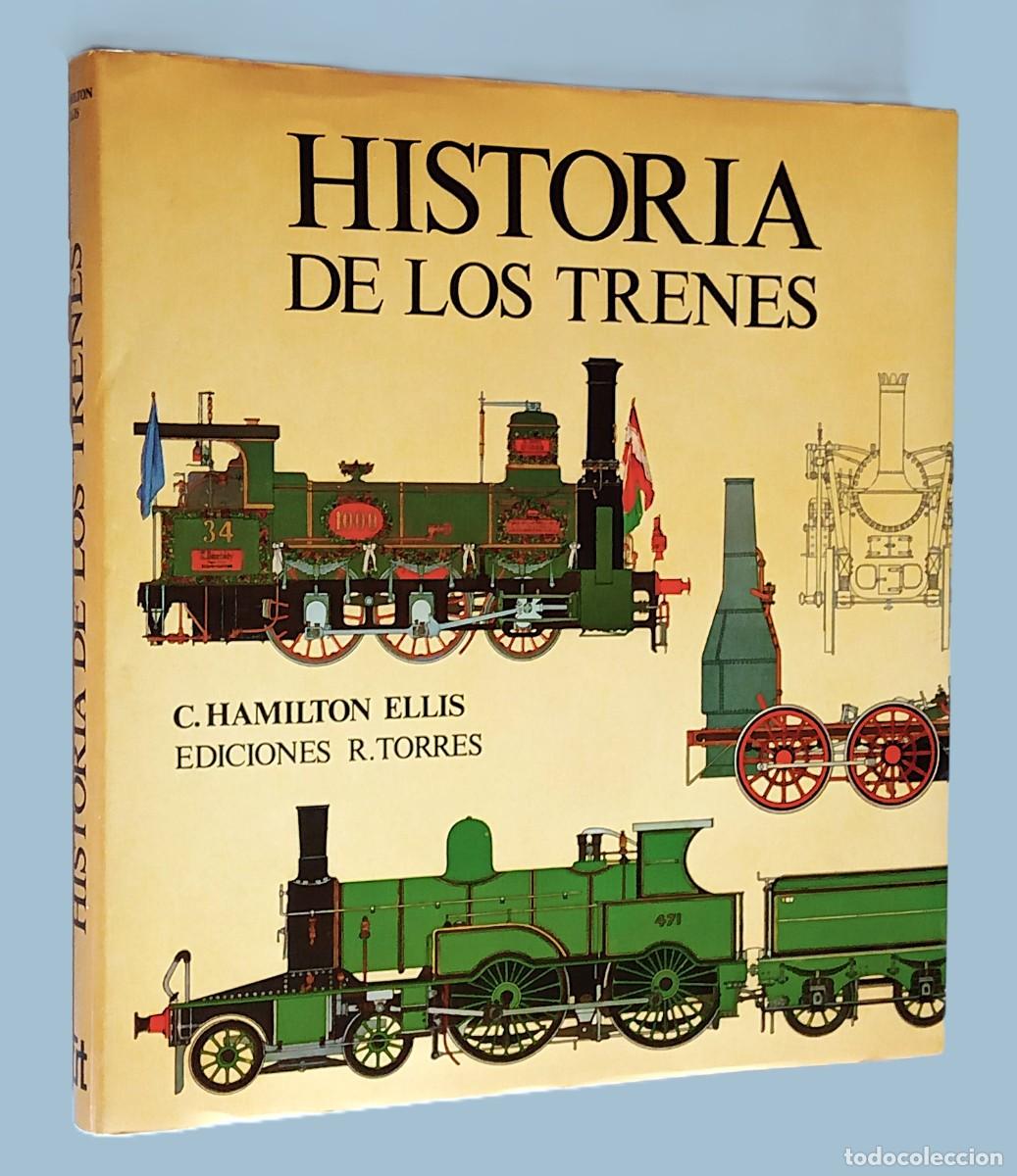 Libros de segunda mano: HISTORIA DE LOS TRENES. LA EPOPEYA DEL FERROCARRIL - Foto 1