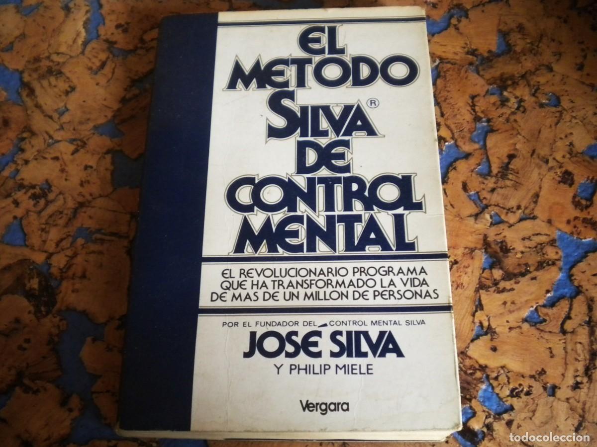 Libros de segunda mano: Libro. EL M&Eacute;TODO SILVA DE CONTROL MENTAL. Autores. JOS&Eacute; SILVA y PHILIP MIELE. Controlar la mente. - Foto 4