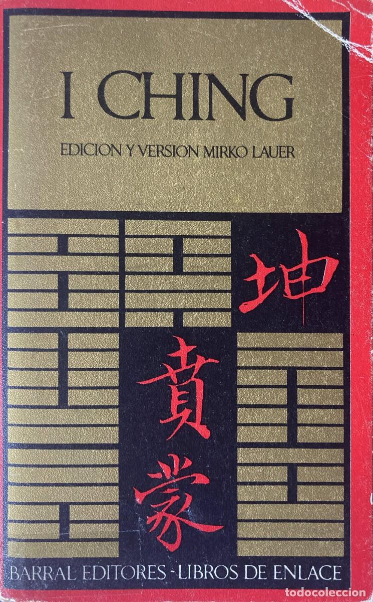 Libros de segunda mano: I CHING. Edici&oacute;n y versi&oacute;n de Mirko Lauer - Foto 1