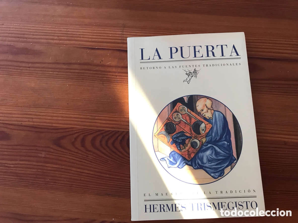 Libros de segunda mano: Hermes Trismegisto. El maestro de la tradici&oacute;n. La Puerta. - Foto 1