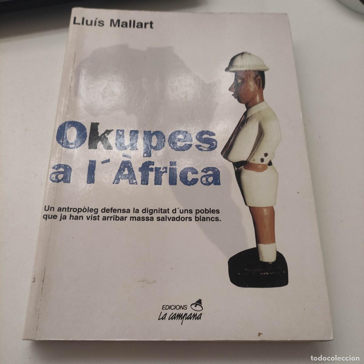 Libros de segunda mano: Okupes a l&Agrave;frica. Llu&iacute;s Mallart - Foto 1