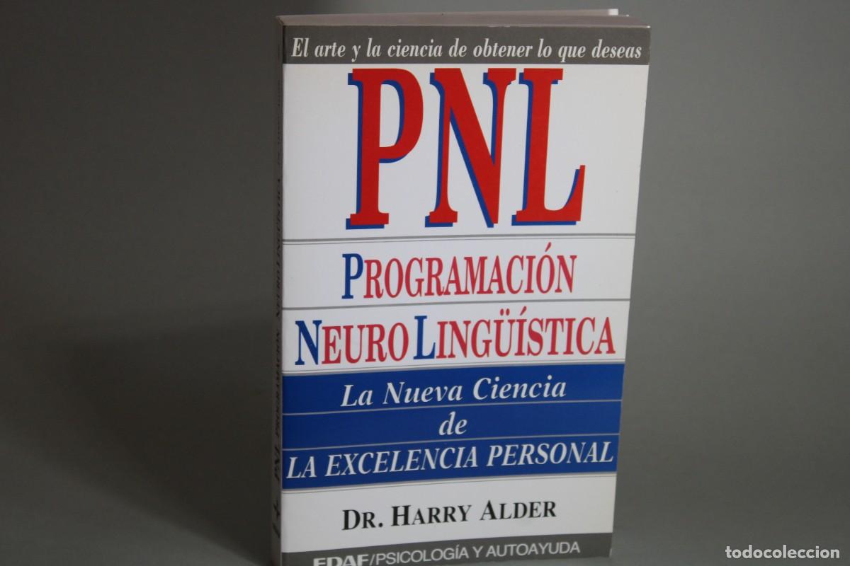 Libros de segunda mano: PNL,PROGRAMACION NEURO LING&Uuml;ISTICA / LA NUEVA CIENCIA DE LA EXCELENCIA PERSONAL - Foto 1