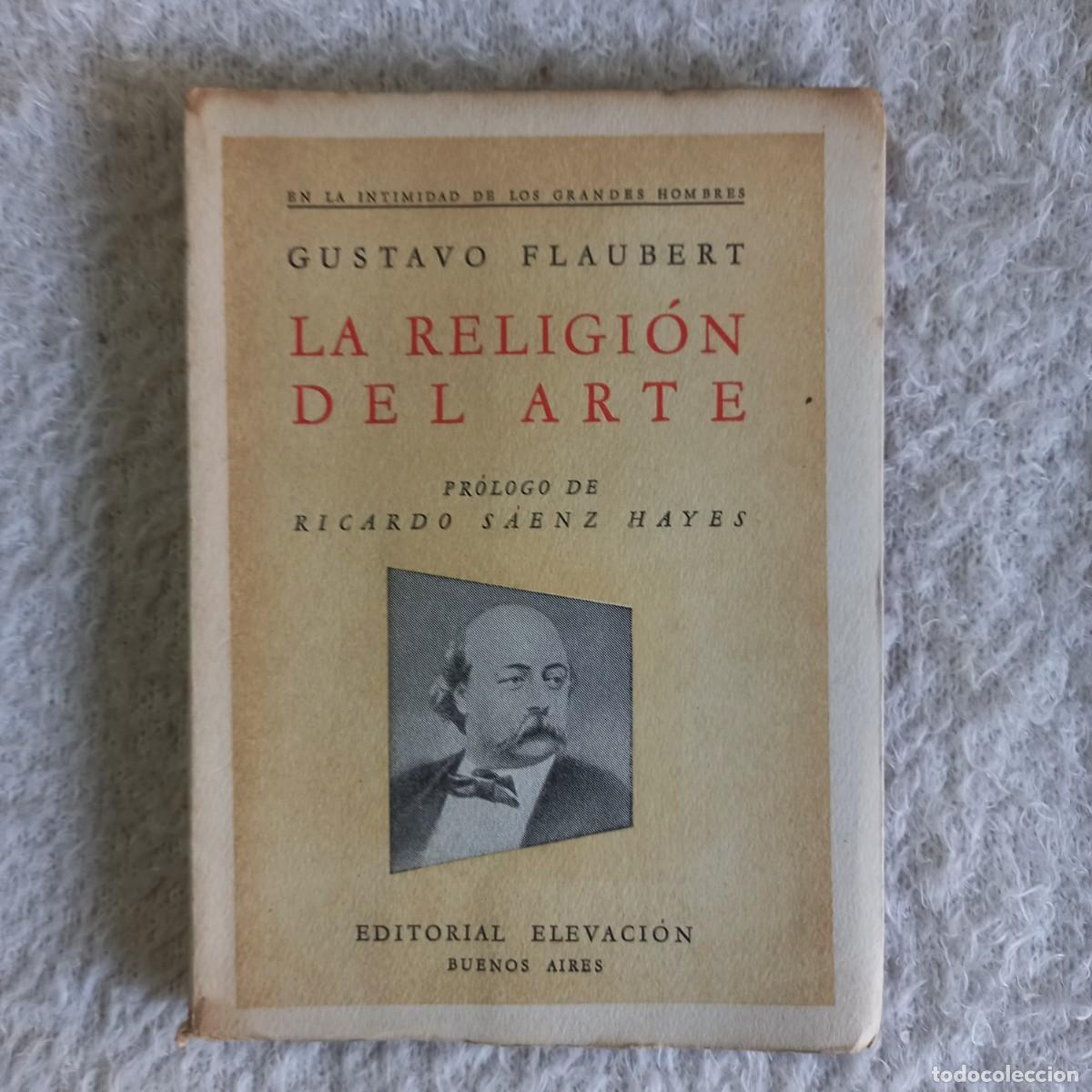 Libros de segunda mano: La religi&oacute;n del arte. Gustave Flaubert - Foto 1