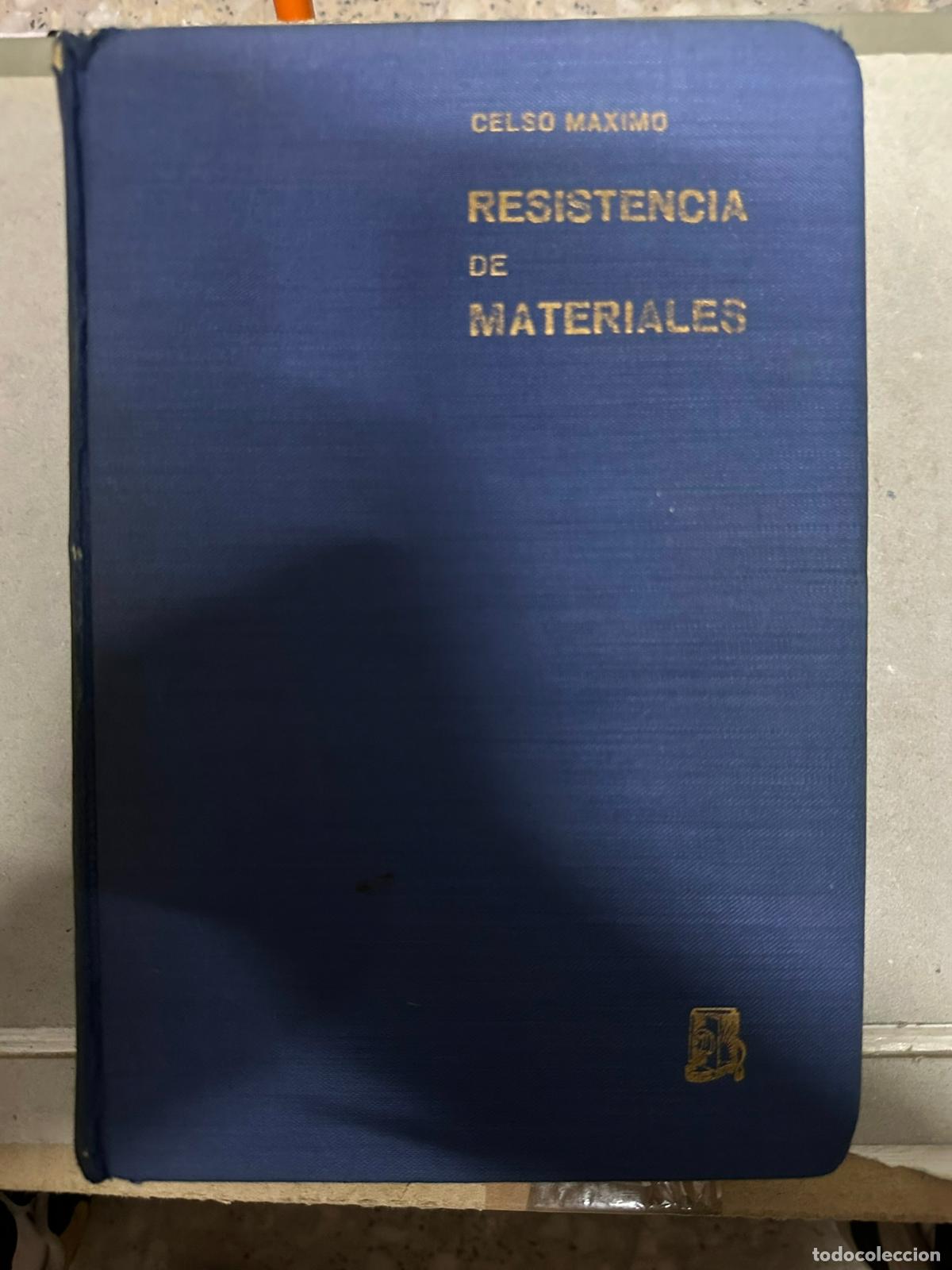 Libros de segunda mano: RESISTENCIA DE MATERIALES - CELSO MAXIMO - Foto 1