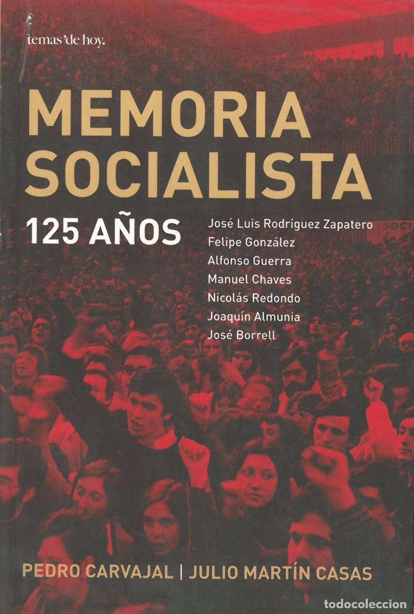 Libri di seconda mano: Memoria socialista - Carvajal, Pedro & Casas, Julio Martin