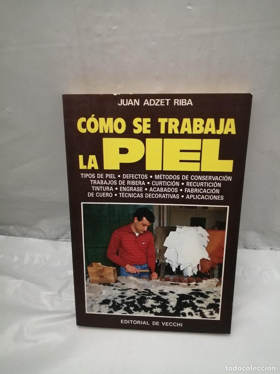 Libros de segunda mano: C&oacute;mo se trabaja la piel - Foto 1