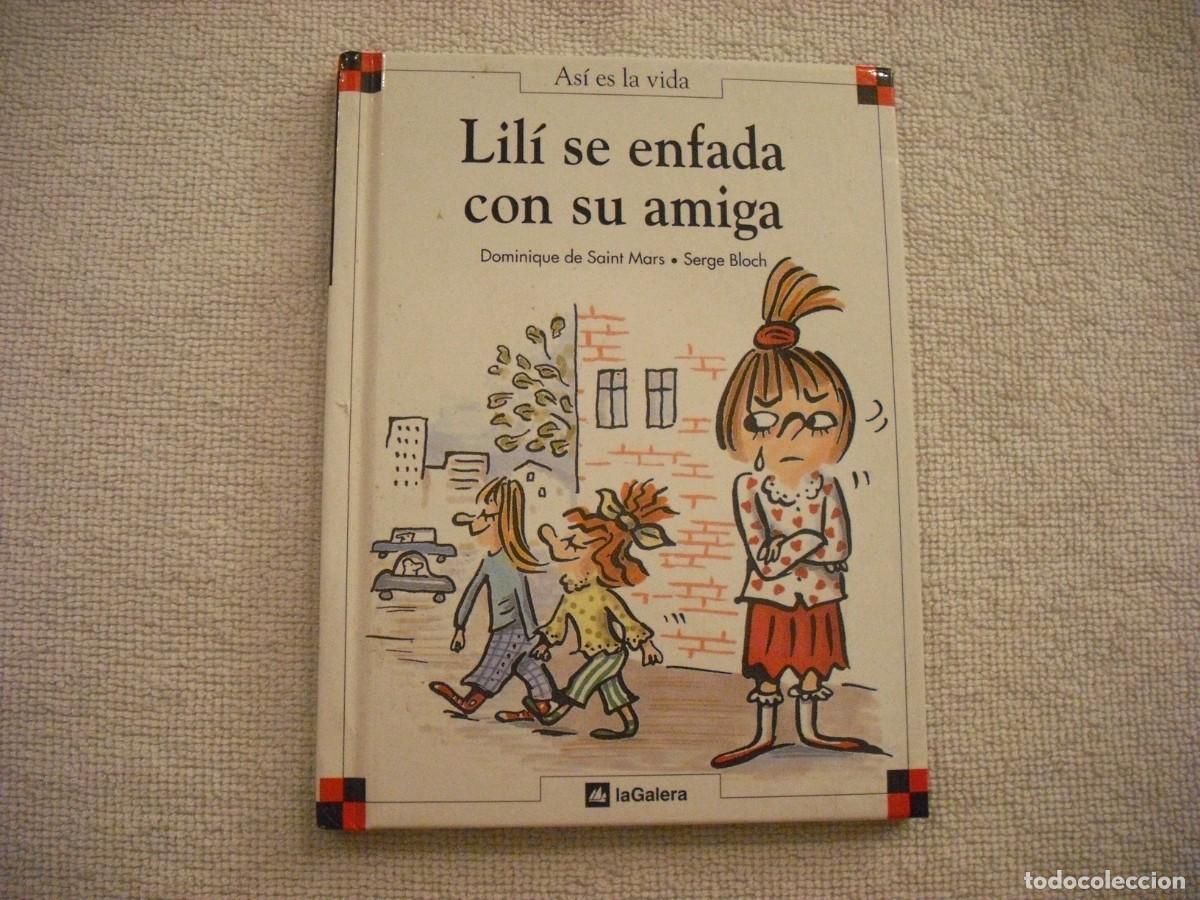 Livres d'occasion: ASI ES LA VIDA N. 12. LILI SE ENFADA CON SU AMIGA . SAINT MARS . TAPA DURA