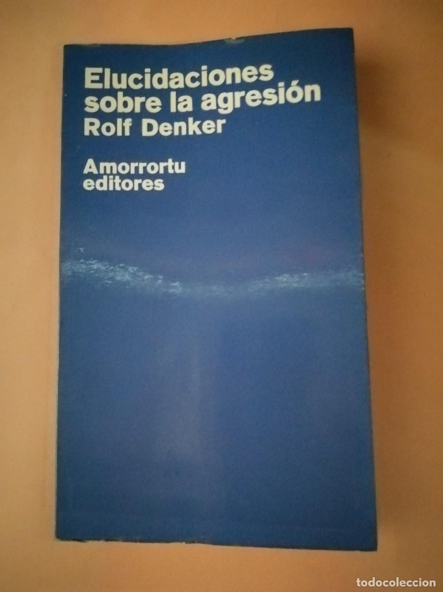 Libros de segunda mano: ELUCIDACIONES SOBRE LA AGRESION (ROLF DENKER) - Foto 1