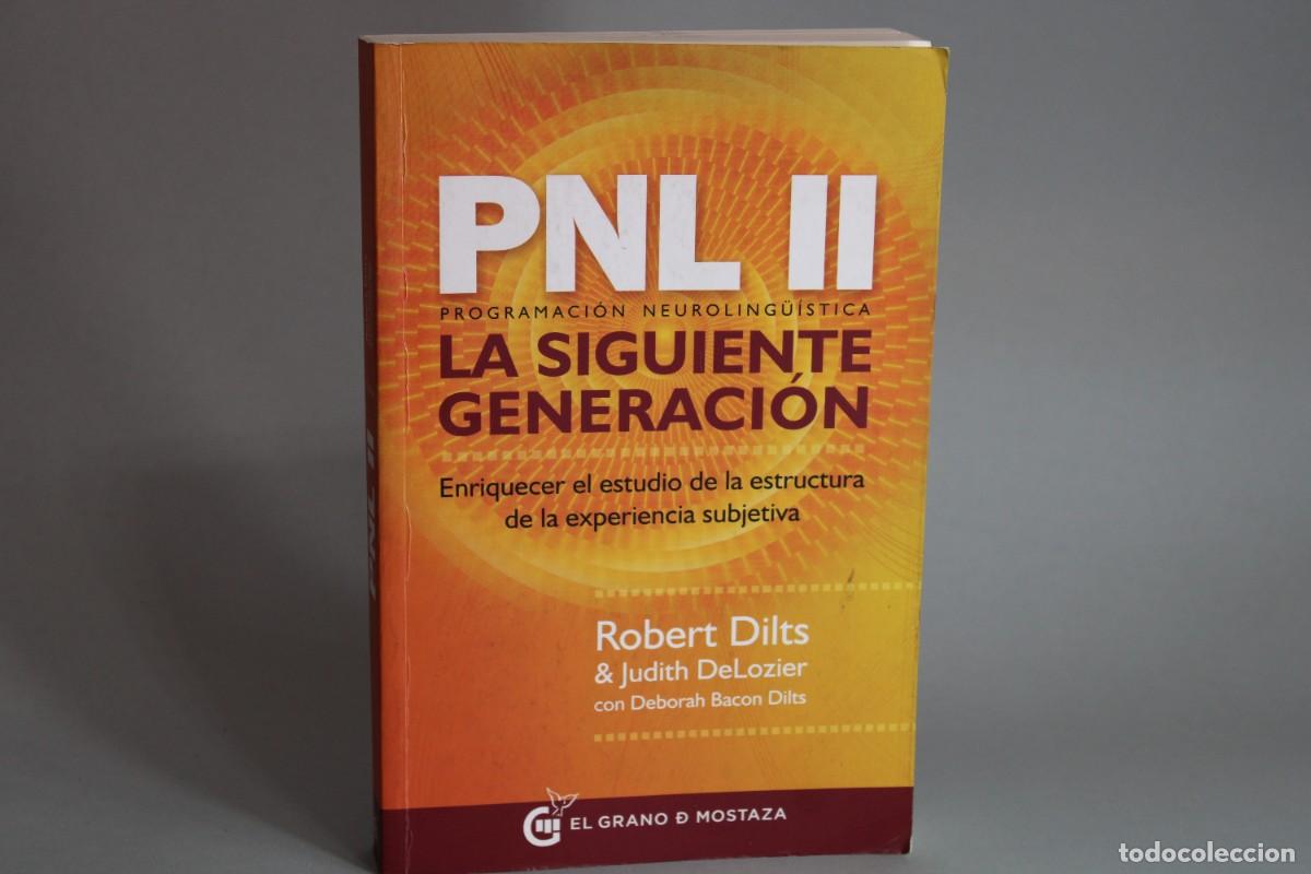 Libros de segunda mano: PNL II / LA SIGUIENTE GENERACION / ROBERT DILTS - Foto 1