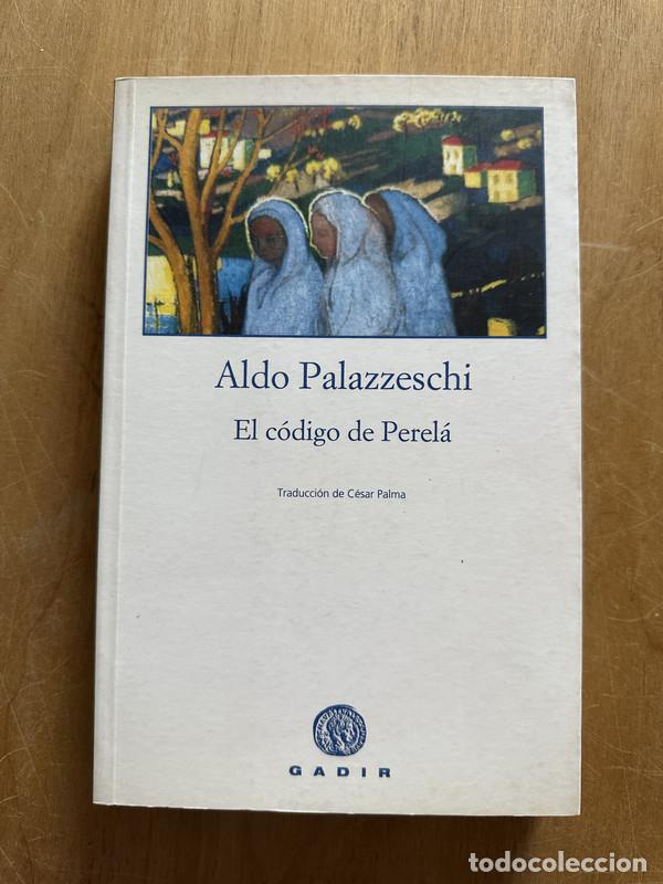 Libros de segunda mano: El codigo de Perela - Palazzeschi, Aldo - Foto 1