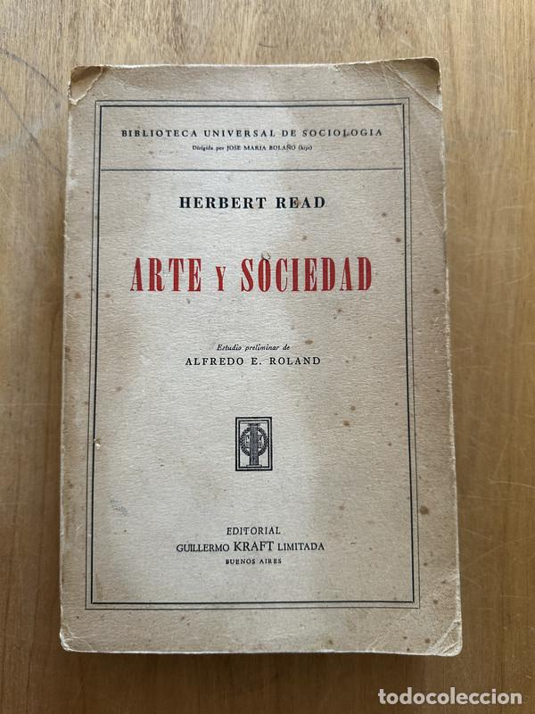 Libros de segunda mano: Arte y sociedad - Read, Herbert - Foto 1