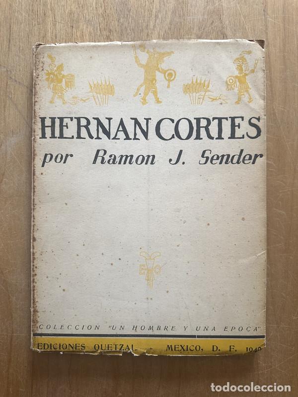 Libros de segunda mano: Hernan Cortes (Primera edicion) - Sender, Ramon - Foto 1