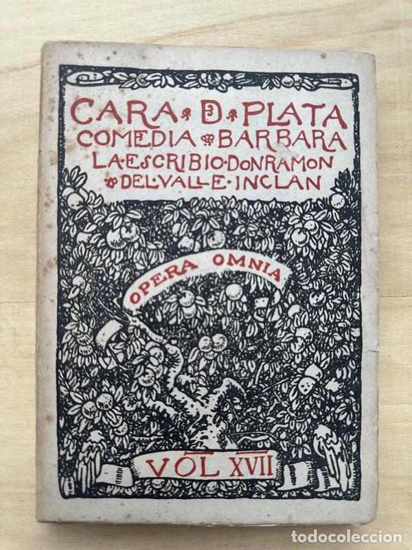 Libros de segunda mano: Cara De Plata. Comedia Barbara - Del Valle Inclan, Don Ramon - Foto 1