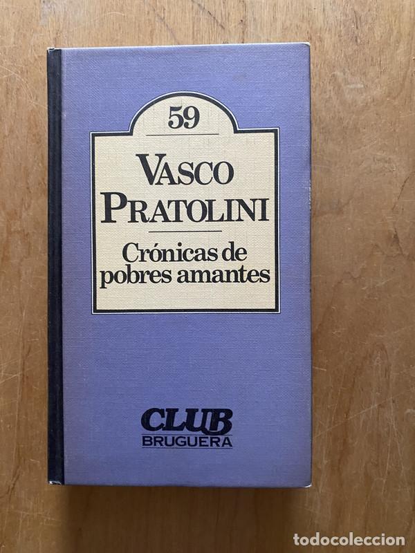 Libros de segunda mano: Cronicas de pobres amantes - Pratolini, Vasco - Foto 1