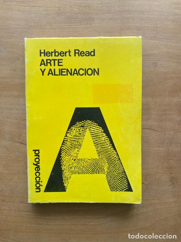 Libros de segunda mano: Arte y alienacion - Read, Herbert - Foto 1