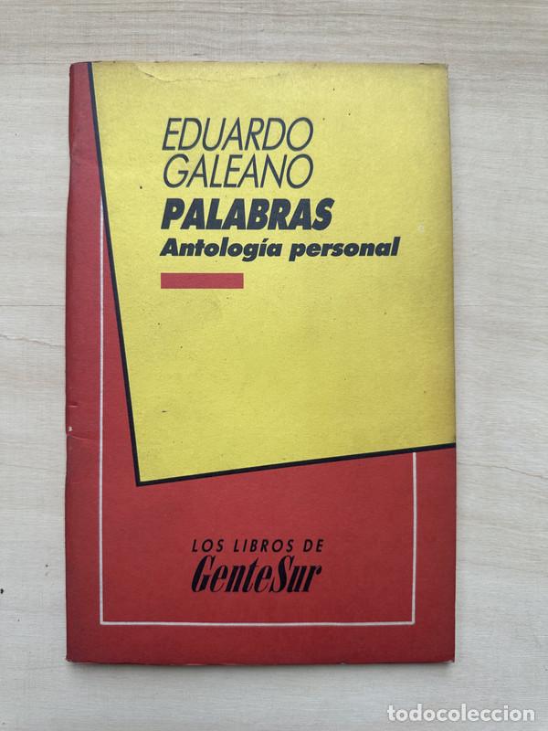 Libros de segunda mano: Palabras - Galeano, Eduardo - Foto 1