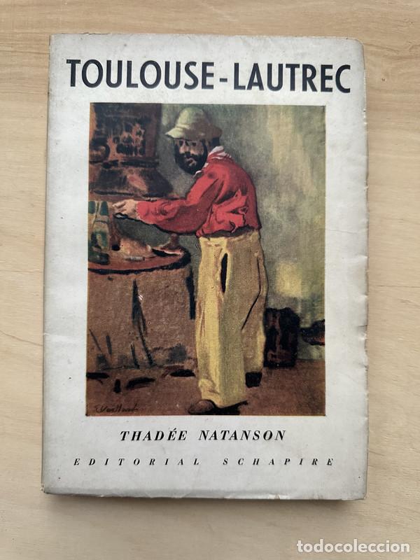 Libros de segunda mano: Toulouse Lautrec - Natanson, Thadee - Foto 1