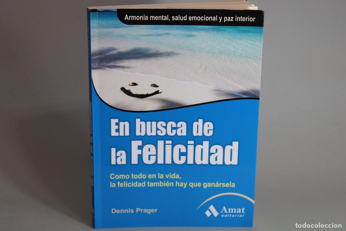 Libros de segunda mano: EN BUSCA DE LA FELICIDAD / DENNIS PRAGER - Foto 1