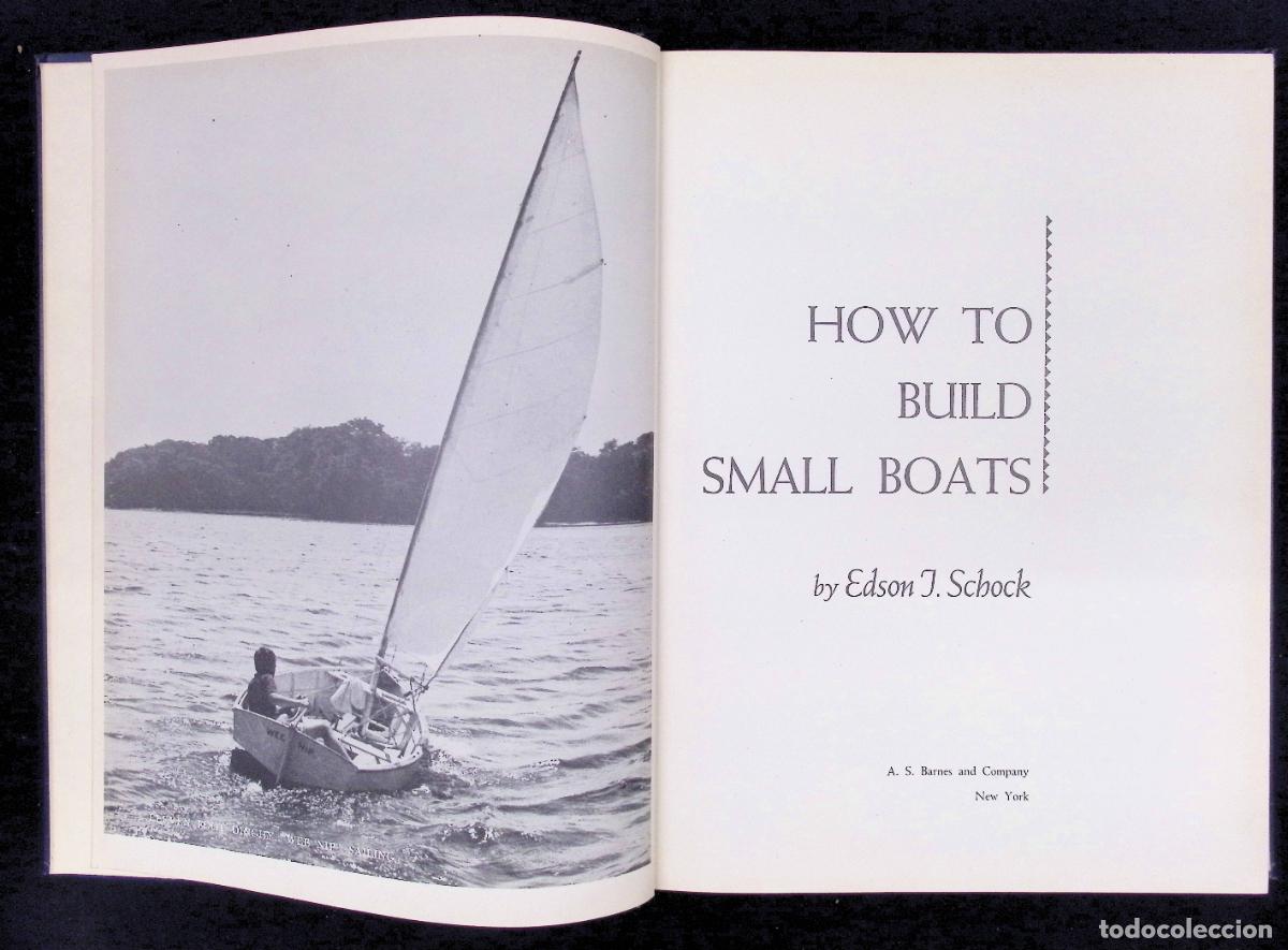 Libros de segunda mano: HOW TO BUILD SMALL BOATS. - SCHOCK, Edson J. - Foto 1