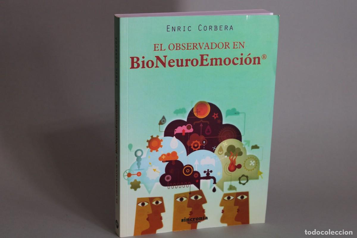 Libros de segunda mano: EL OBSERVADOR EN BIONEUROEMOCION / ENRIC CORBERA - Foto 1