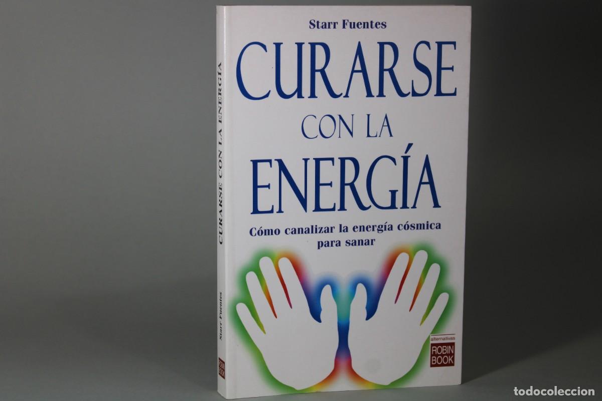 Libros de segunda mano: CURARSE CON LA ENERGIA / STARR FUENTES - Foto 1