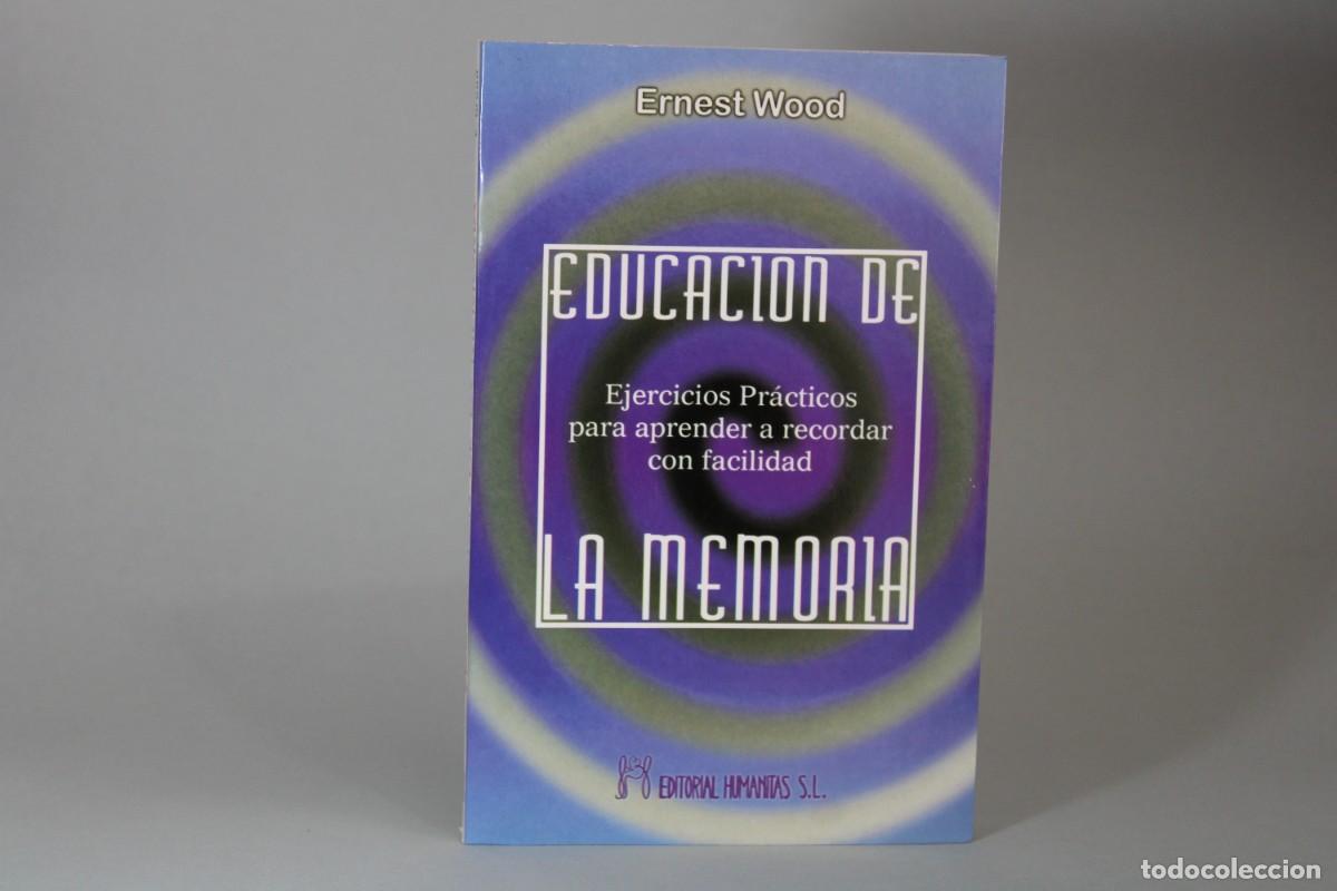 Libros de segunda mano: EDUCACION DE LA MEMORIA / ERNEST WOOD - Foto 1