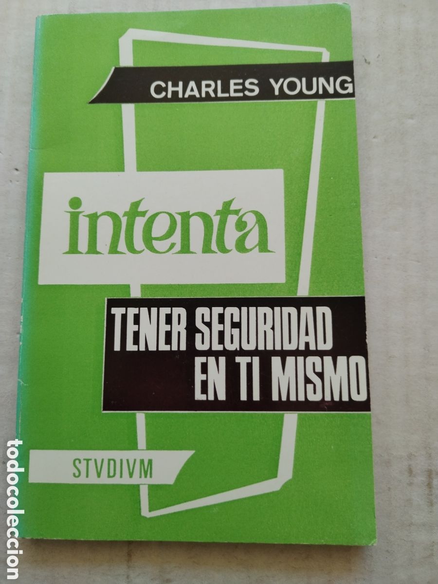 Libros de segunda mano: INTENTA TENER SEGURIDAD EN TI MISMO/CHERLES YOUNG