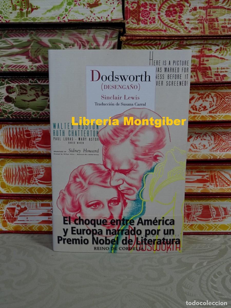 Libros de segunda mano: DODSWORTH . ( Desenga&ntilde;o ) . Autor : Lewis , Sinclair - Foto 1
