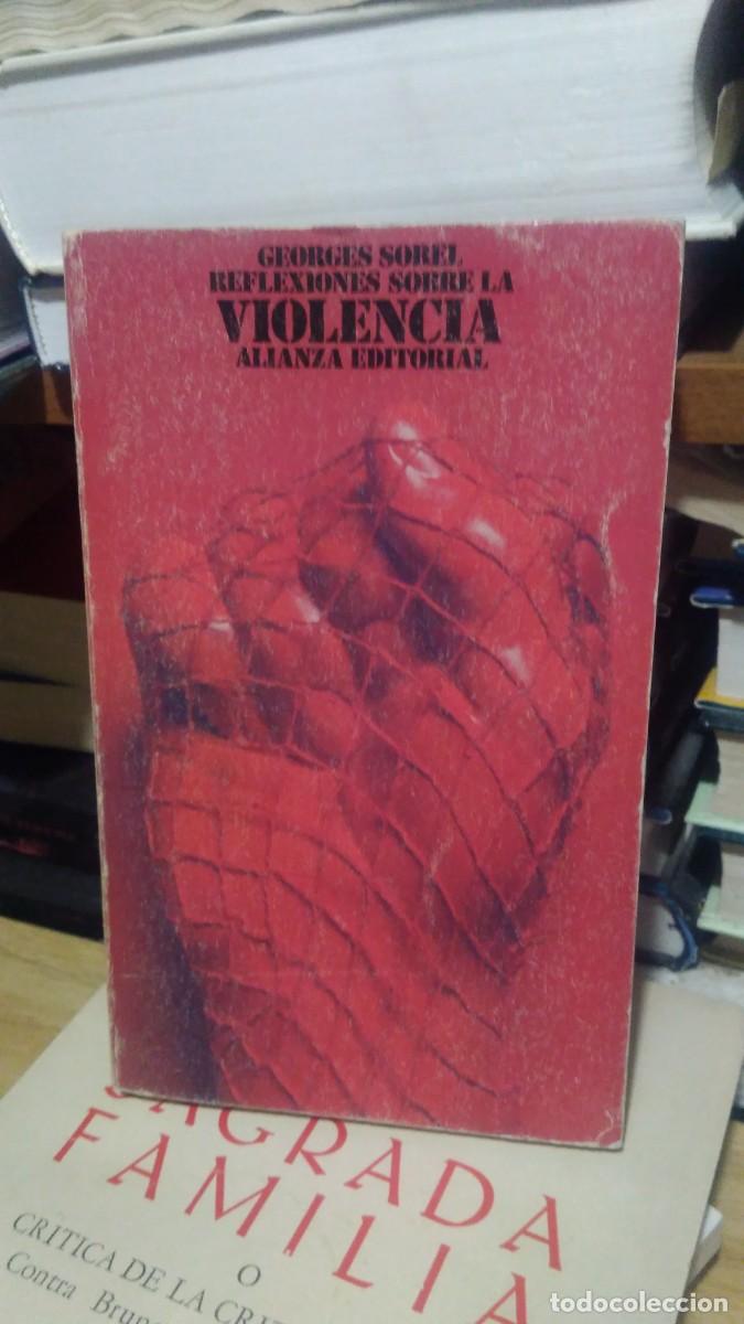 Libros de segunda mano: reflexiones sobre la violencia -Georges Sorel. ed. Alianza - Foto 1