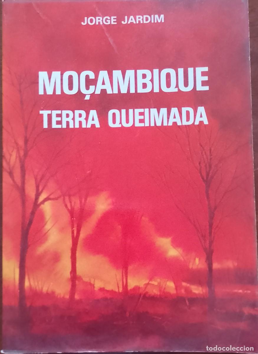 Libros de segunda mano: Mo&ccedil;ambique Terra Queimada 1976 Jorge Jardim - Foto 1