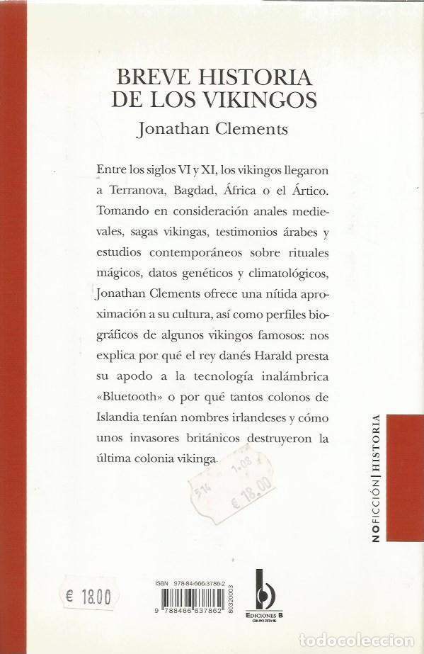 Libros de segunda mano: BREVE HISTORIA DE LOS VIKINGOS - JONATHAN CLEMENTS - Foto 6
