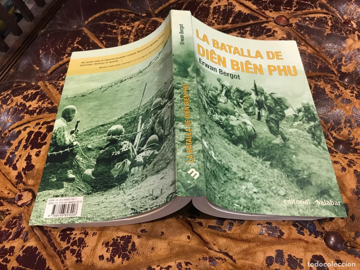 Libri di seconda mano: ERWAN BERGOT. LA BATALLA DE DIEN BIEN PHU. 2007