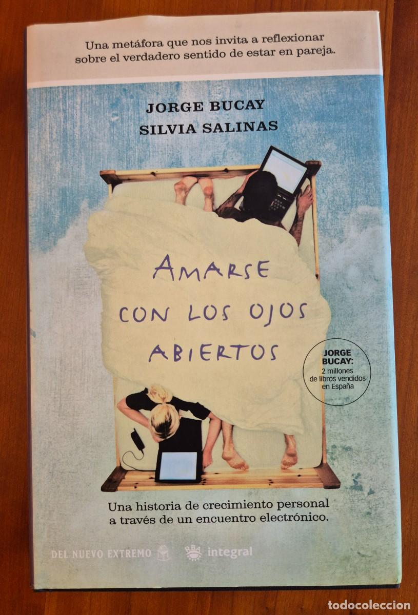 Libros de segunda mano: Amarse con los ojos abiertos, Jorge Bucay y Silvia Salinas - Foto 1