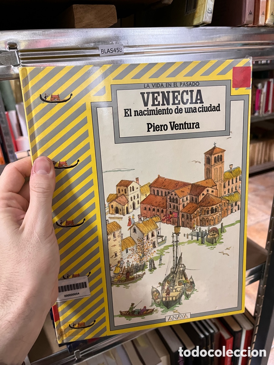 Libros de segunda mano: Blas45B La vida en el pasado. Venecia. El nacimiento de una ciudad - VENTURA, Piero -