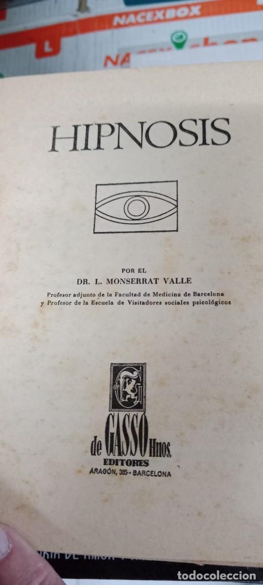 Libros de segunda mano: M-58 LIBRO Hipnosis - Doctor L. Montserrat Valle - Foto 2