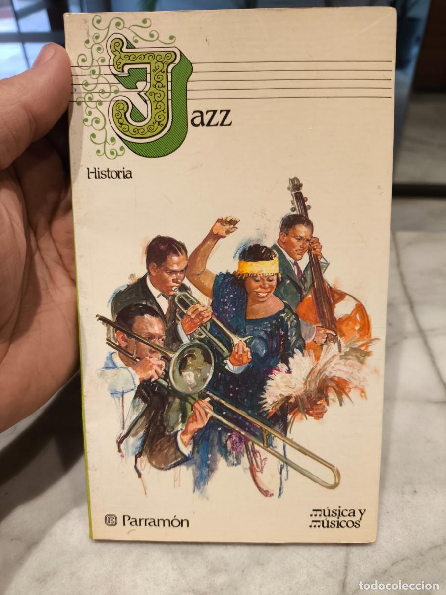 Libros de segunda mano: HISTORIA DEL JAZZ - EDUARD JOSE - PARRAMON EDICIONES - Foto 1
