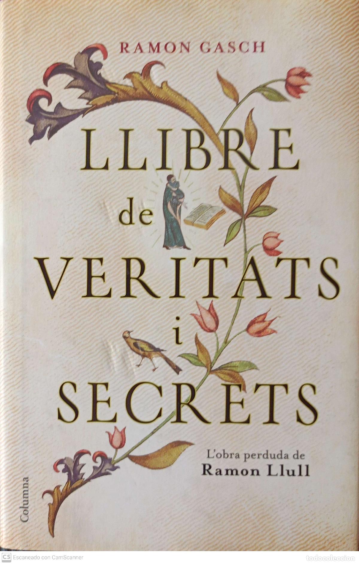 Libros de segunda mano: Llibre de veritats y secrets - Ramon Gasch - Foto 1
