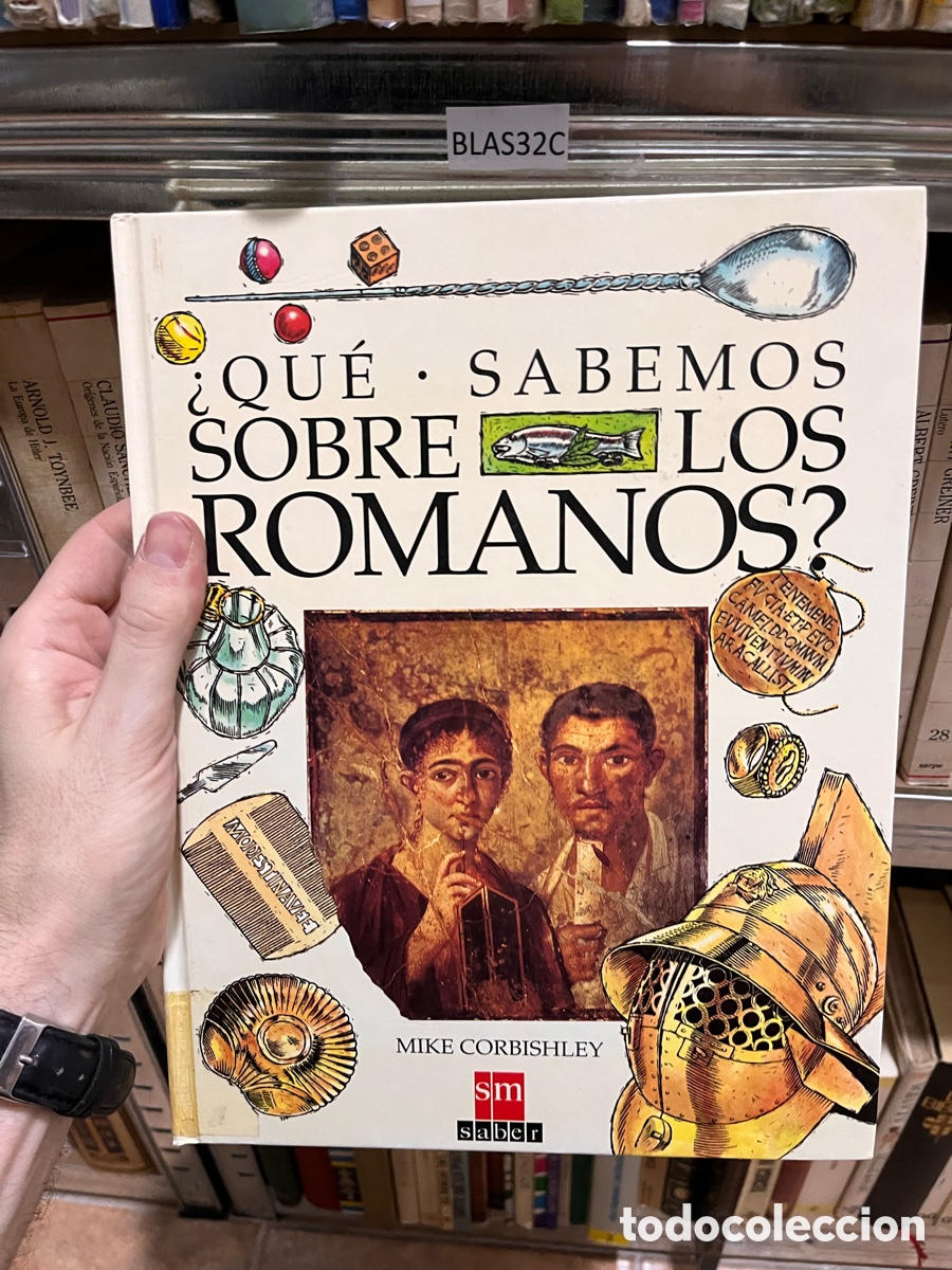 Libros de segunda mano: Blas32C &iquest;Qu&eacute; sabemos sobre los romanos? - Mike Corbishley