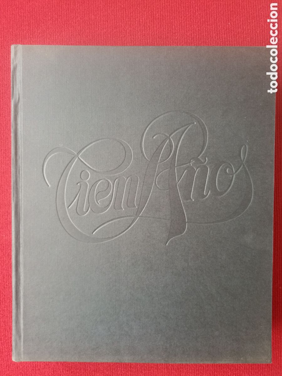 Libros de segunda mano: Cien A&ntilde;os. Caja de ahorros de Zaragoza, Arag&oacute;n y Rioja