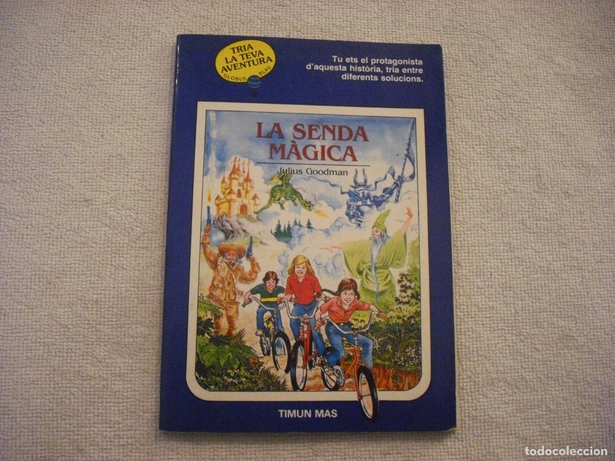 Libros de segunda mano: LA SENDA MAGICA . JULIUS GOODMAN. CATALAN - Foto 1