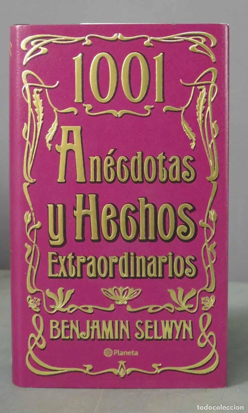 Libros de segunda mano: 1001 AN&Eacute;CDOTAS Y HECHOS EXTRAORDINARIOS SELWYN, BENJAMIN - Foto 1